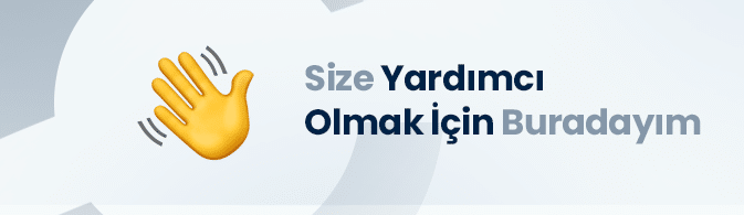 Size Yardimci Olmak Icin