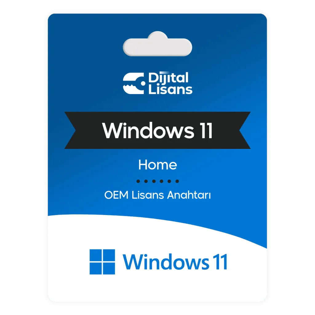 Windows 11 Home OEM Dijital Lisans Key